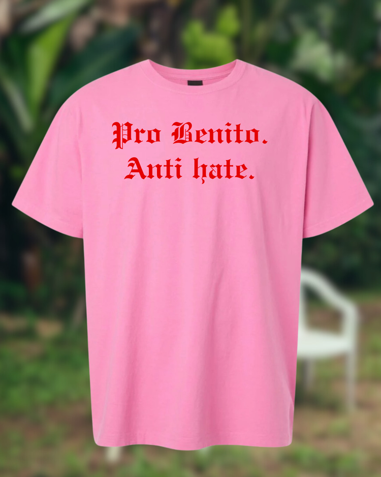 Pro Benito Anti Hate Collection